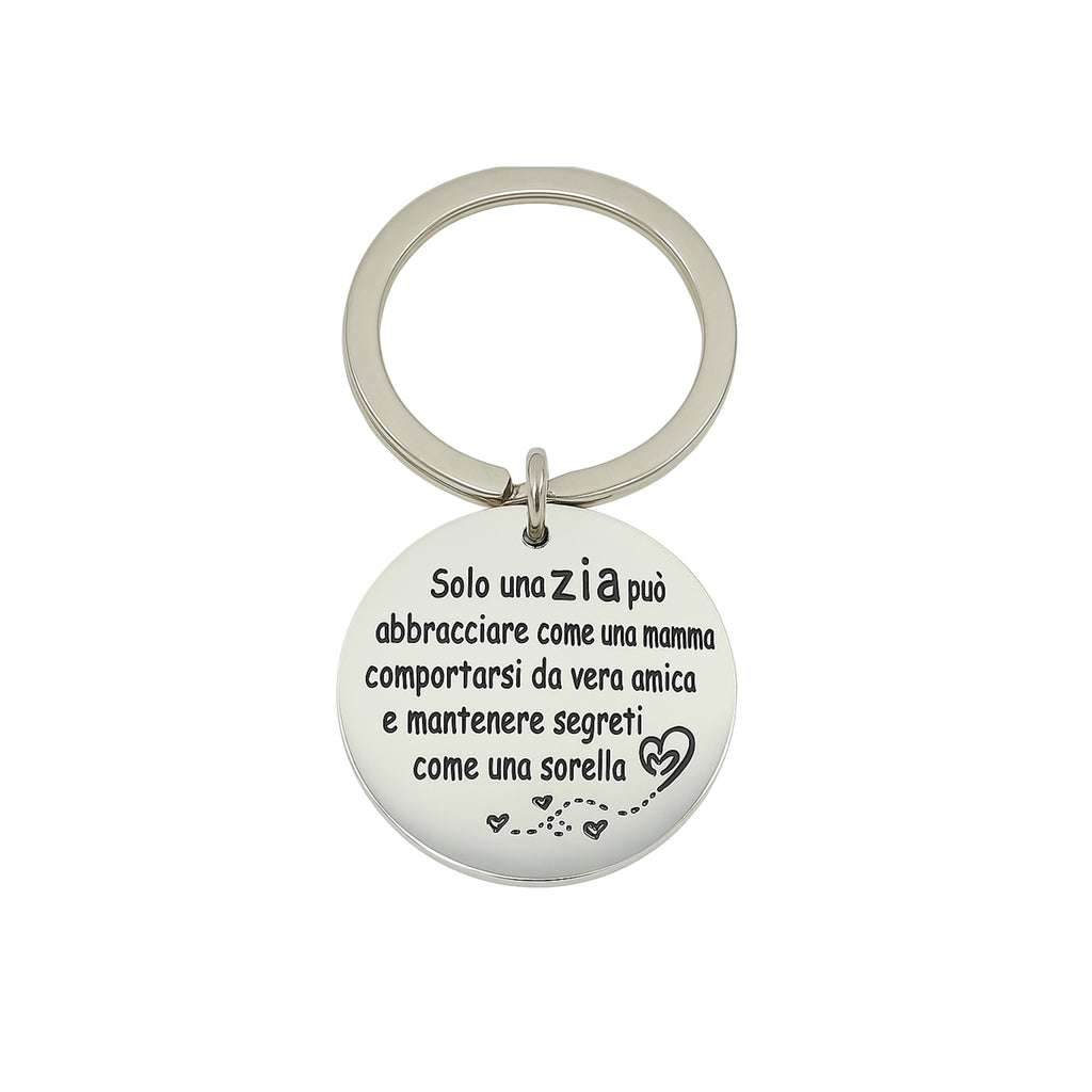 Portachiavi "Solo una Zia può abbracciare come una mamma..." - Les Folies