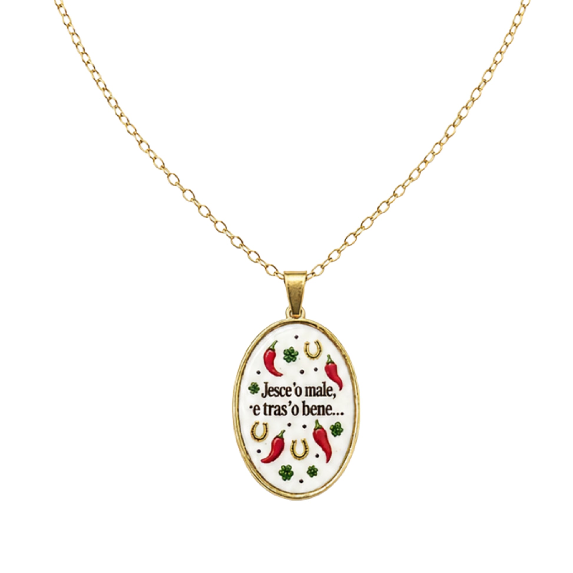 Collana in acciaio inox "Jesce'o male, e tras'o bene..."