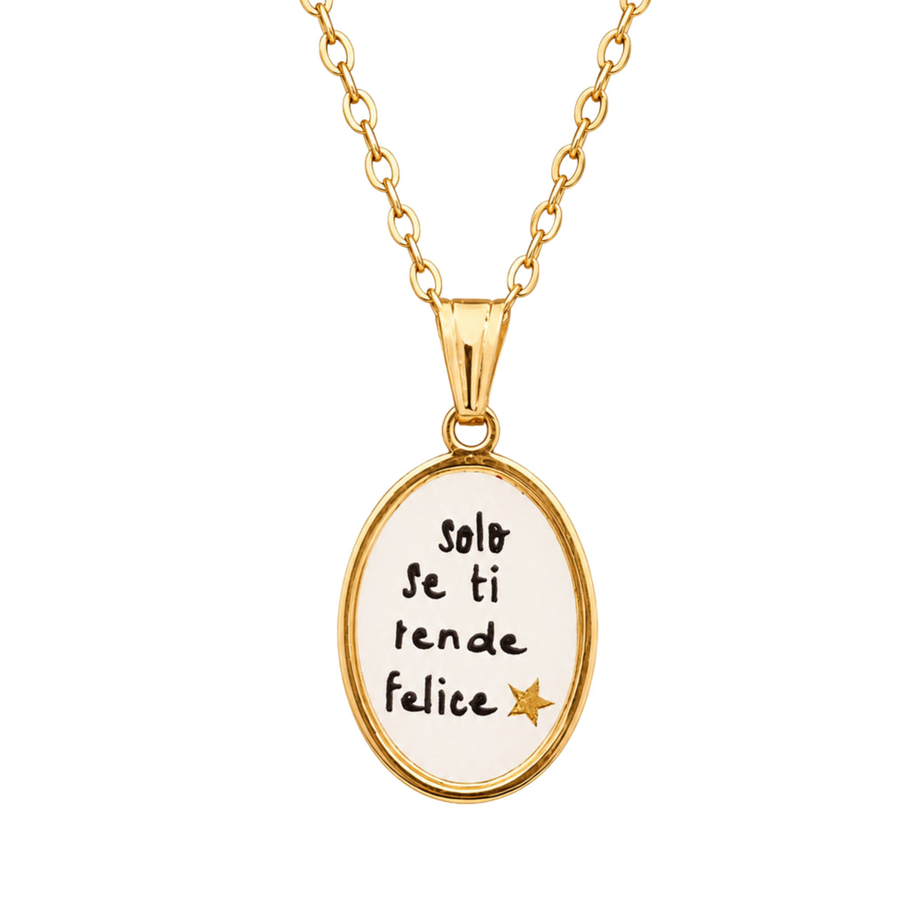 Collana in acciaio inox "Solo se ti rende felice"