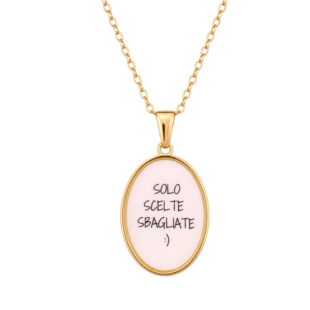 Collana in acciaio inox "Solo scelte sbagliate"